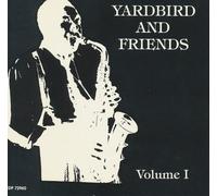 Various Artists - Yardbird and Friends Volume 1