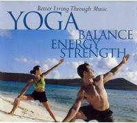 Various Artists - Yoga: Balance Energy & Strength