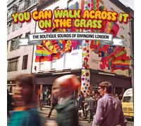 Various Artists You Can Walk Across It On the Grass: The Boutique Sounds of (CD)