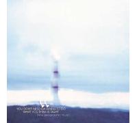 Various Artists - You Don't Need Darkness to Do What You Think