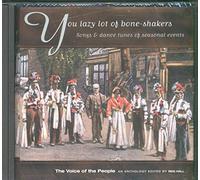 Various You Lazy Lot Of Bone-Shakers: Songs & dance tunes of seasonal event (CD)