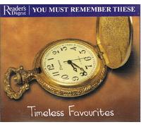 Various Artists - You Must Remember These:Timeless Favourites