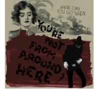 Various Artists You're Not from Around Here (Vinyl LP) 12" Album