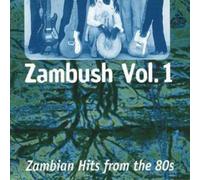 Various Artists Zambush Vol. 1: Zambian Hits 1980s (CD) Album