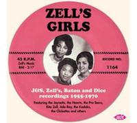Various Artists Zell's Girls - J&s, Zell's, Baton + Dice Recordings 1955-70 (CD)