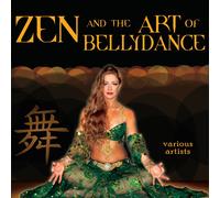 Various Artists Zen & Art Of Bellydance (CD)