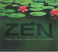 Various Artists - Zen - Music For Balance & Relaxation