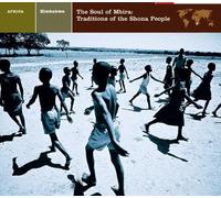 Various Artists - ZIMBABWE The Soul of Mbira: Traditions of the Shona People