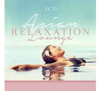 Various – Asian Relaxation Lounge – CD