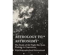 Various Astrology to Astronomy - The Study of the Night Sky from Pto (Tascabile)