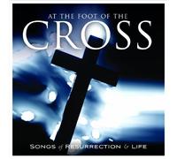 Various - At the Foot of the Cross