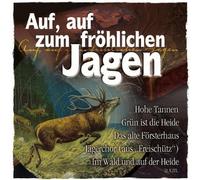 Various - Auf,auf Zum Fröhlichen Jagen