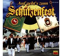 Various - Auf Geht'S Zum Schützenfest