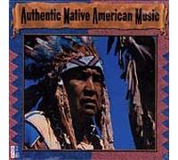 Various - Authentic Native American...