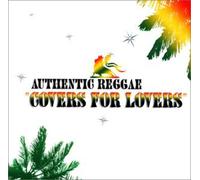 Various - Authentic Reggae: Covers for Lo