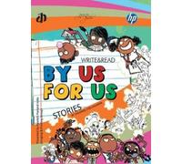 Various Authors By Us for Us Write & Read Stories (Copertina rigida)