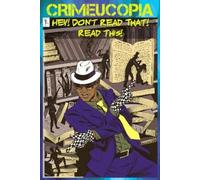 Various Authors Crimeucopia - Hey Don't Read That Read This (Tascabile)