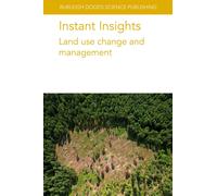 Various authors Instant Insights: Land Use Change and Management: (Tascabile)