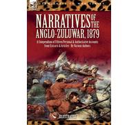 Various Authors Narratives of the Anglo-Zulu War, 1879 (Copertina rigida)
