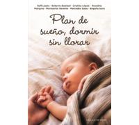 Various Authors Plan de Sueño, Dormir Sin Llorar (Tascabile)