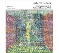 Various Authors Roberto Rebora: Matter and Discourse of Faith (Tascabile)