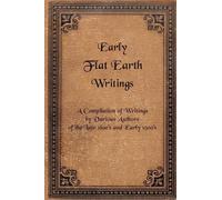 Various Authors S Tellez Early Flat Earth Writings (Tascabile)