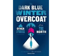 Various Authors The Dark Blue Winter Overcoat (Tascabile)