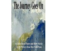 Various Authors The Journey Goes On (Tascabile)
