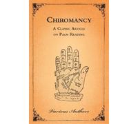 Various Authors The Occult Sciences - Chiromancy Or Palm Reading (Tascabile)