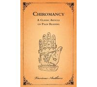 Various Authors The Occult Sciences - Chiromancy Or Palm Reading (Tascabile)