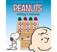 Various Authors The Peanuts Holiday Cookbook (Copertina rigida)
