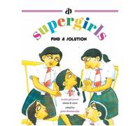 Various Authors The Supergirls: Find a Solution (Tascabile)