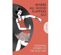Various Authors Where All Good Flappers Go (Tascabile) (PRESALE 22/10/2026)
