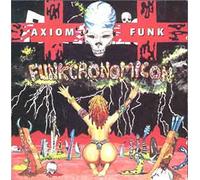 Various - Axiom Funk-Funkcronomicon