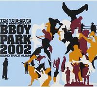 Various - B Boy Park 2002
