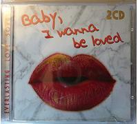 Various - Baby, I Wanna Be Loved