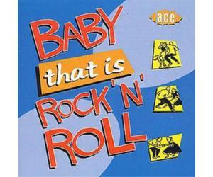 Various Baby That Is Rock 'N' Roll (CD) Album