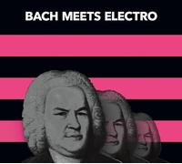 Various - Bach Meets Electro