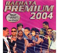 Various - Bachata Premium 2004