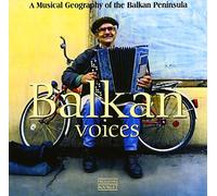 Various - Balkan Voices-a Musical Geogra