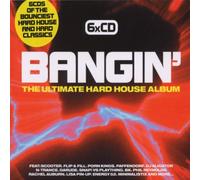 Various - Bangin'-Ultimate Hardcore Hous