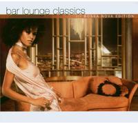 Various - Bar Lounge Classics-Bossa Nova