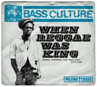 Various - Bass Culture 3-Roots,Rockers,Djs & Dub 1970-80