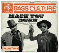 Various - Bass Culture 4-Mash You Down: the Birth of Dance