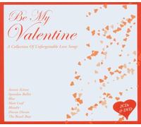 Various Artists Be My Valentine: A Collection of Unforgetable Love Songs (CD)
