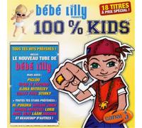 Various Bébé Lilly Présente 100% Kids (CD)