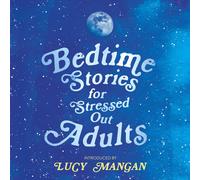 Various Bedtime Stories for Stressed Out (Copertina rigida) (PRESALE 23/07/2026)