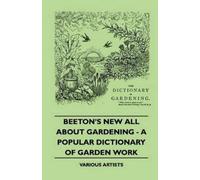 various Beeton's New All About Gardening - A Popular Dictiona (Copertina rigida)