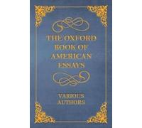 Various Benjamin Franklin The Oxford Book of American Essays (Tascabile)