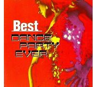 Various - Best Dance Party Ever